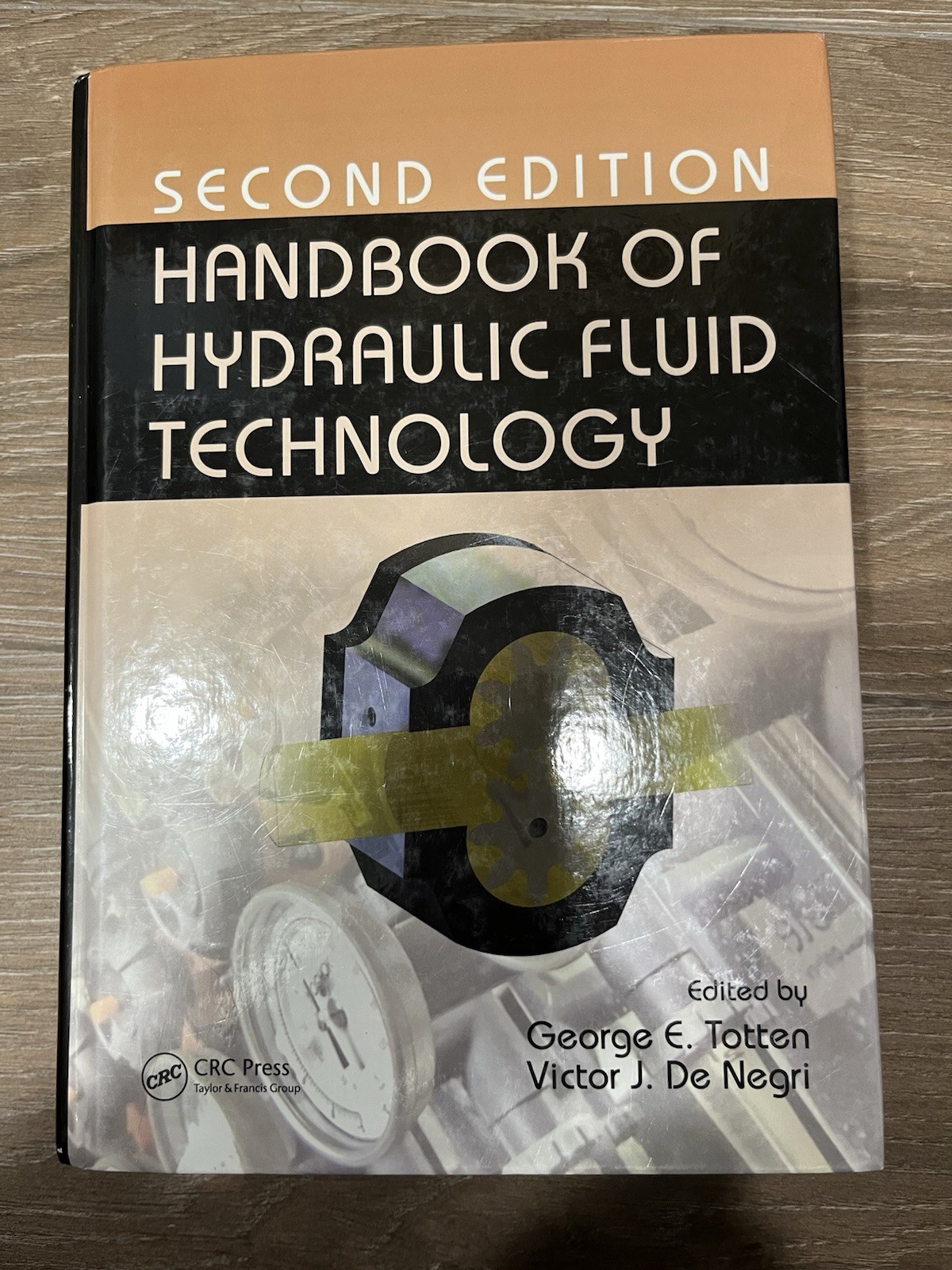 Handbook of Hydraulic Fluid Technology, Second Edition by George E. Totten