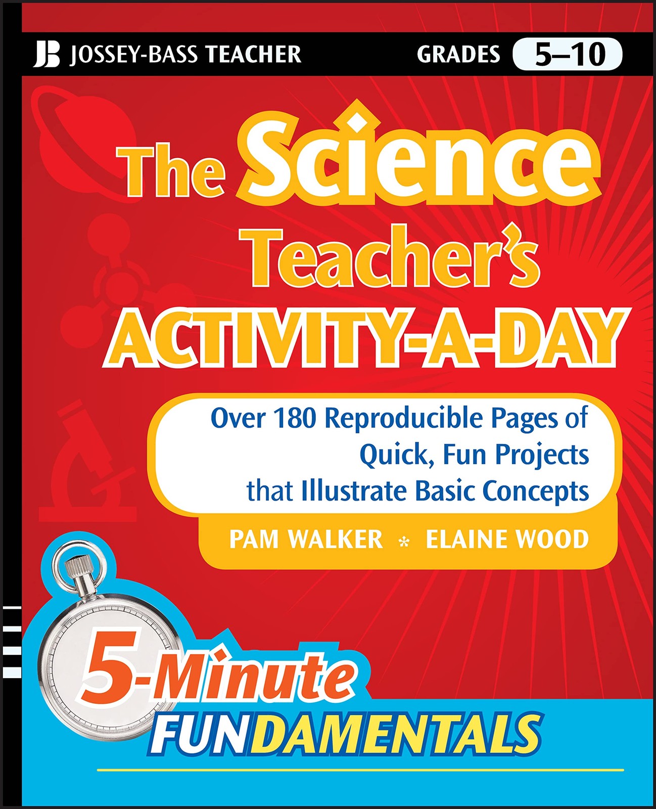 The Science Teacher’s Activity-A-Day, Grades 5-10: Over 180 Reproducible Pag…