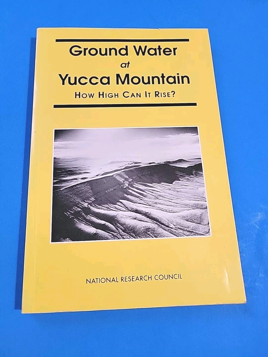 Ground Water at Yucca Mountain, 1992, 231 pp.