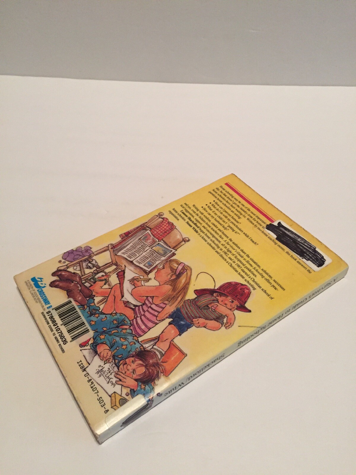 A Survivor’s Guide to Home Schooling by Shackelford, Luanne; White, Susan