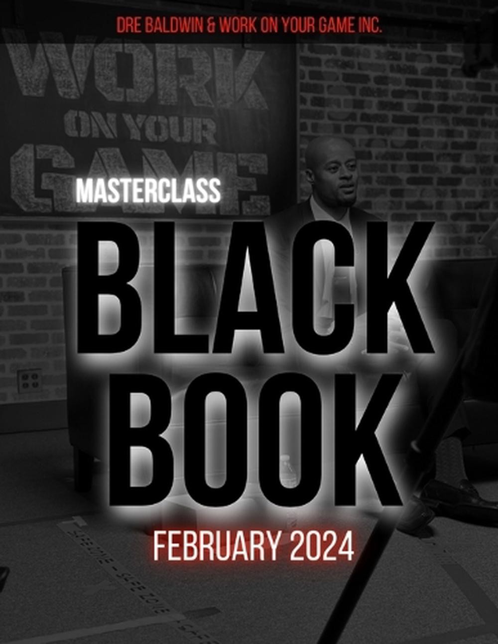Black Book: February 2024 by Dre Baldwin Paperback Book