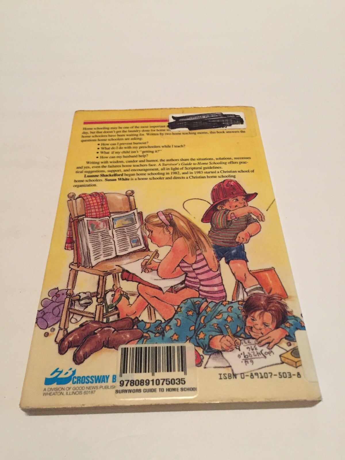 A Survivor’s Guide to Home Schooling by Shackelford, Luanne; White, Susan