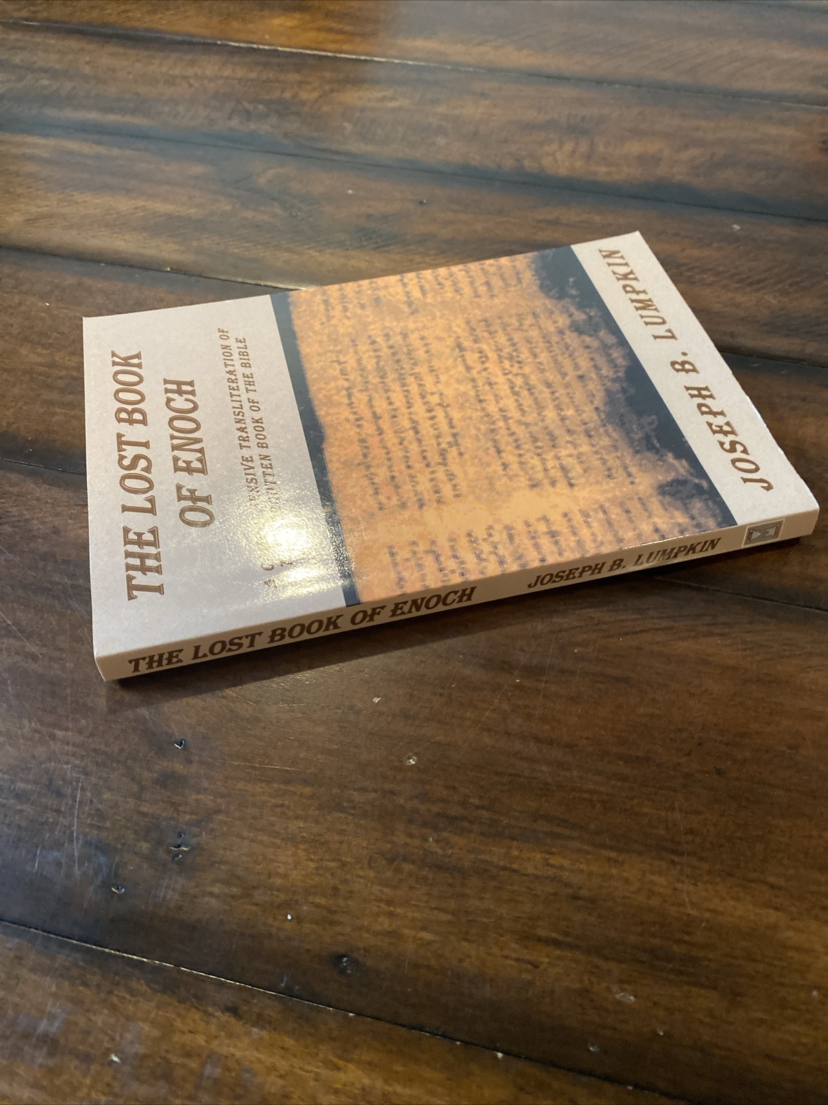 Lost Book Of Enoch :A Comprehensive Transliteration By Joseph B. Lumpkin
