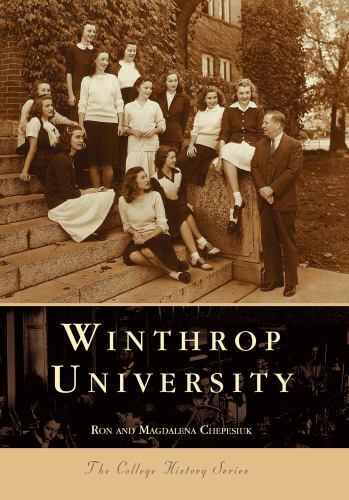 Winthrop University, South Carolina, Campus History, Paperback