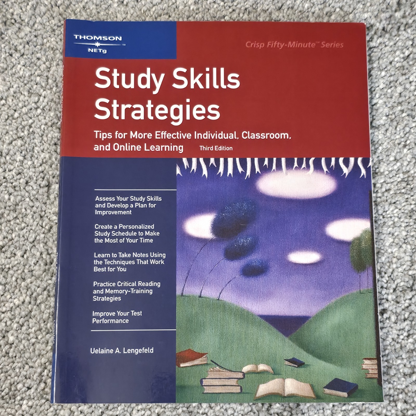 Study Skills Strategies Uelaine A. Lengefeld Third Edition