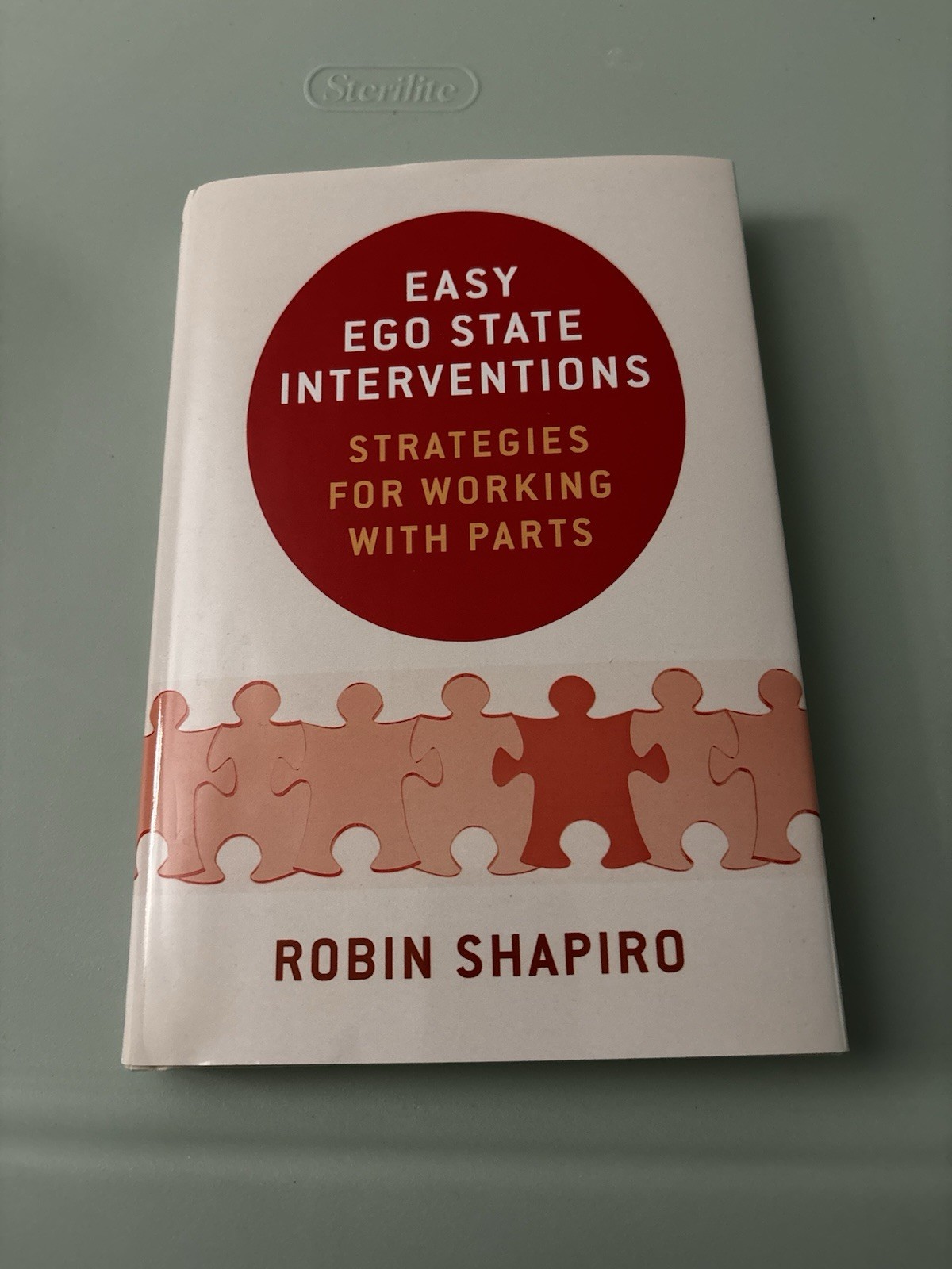 Easy Ego State Interventions : Strategies for Working with Parts by Robin…