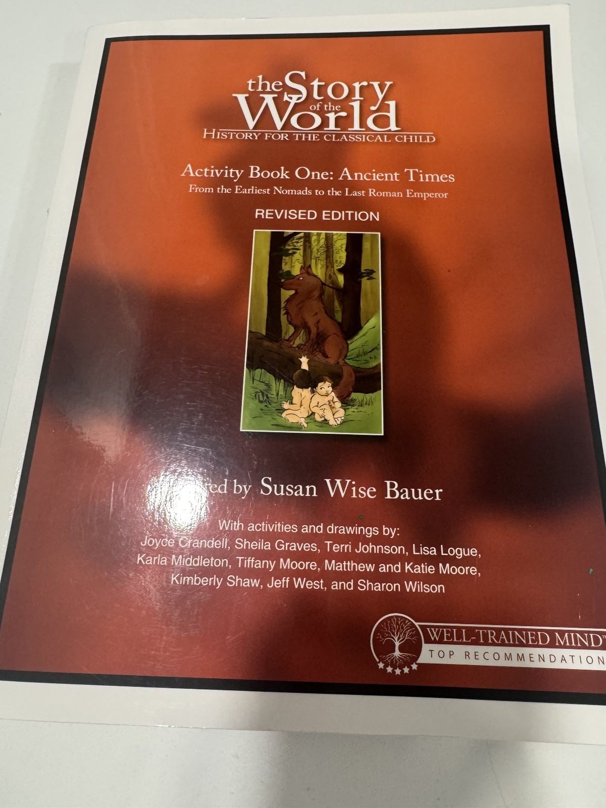 Story of the World Ser.: Story of the World #1 Ancient Times Revised Vol. 1 :…