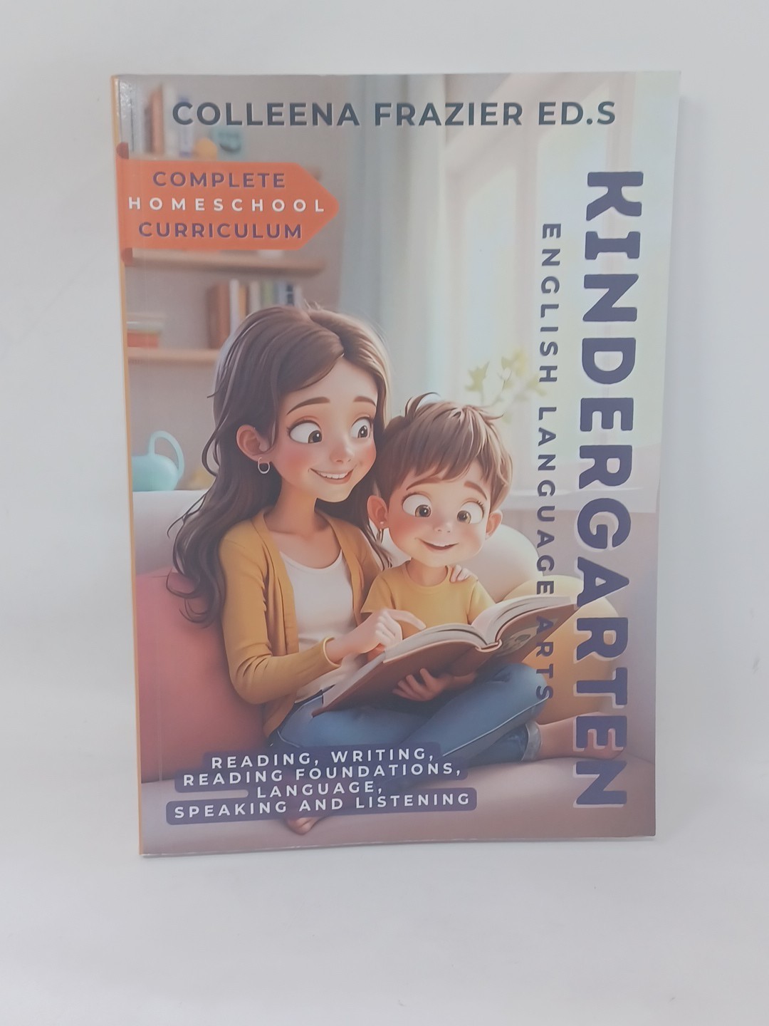 Complete Homeschool Curriculum – Kindergarten English Language Arts: Reading, Wr