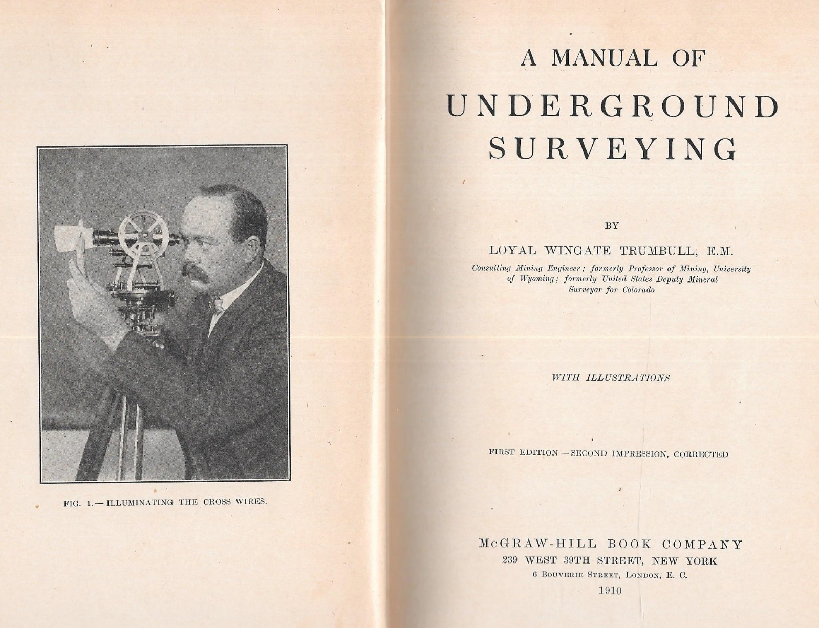 “MANUAL OF UNDERGROUND SURVEYING” by L. W. Trumbull – 1910
