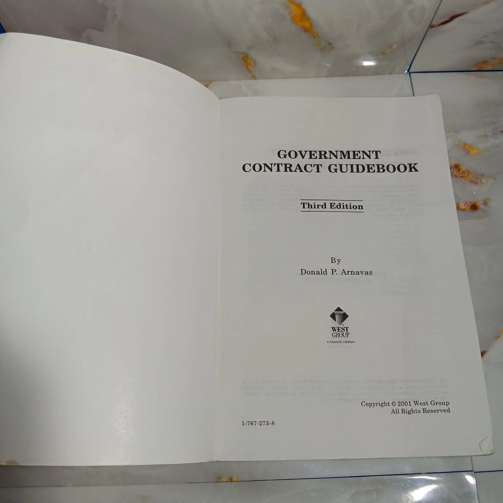 GOVERNMENT CONTRACT GUIDE BOOK Third Edition DONALD P. ARNAVAS WEST GROUP🚩Read