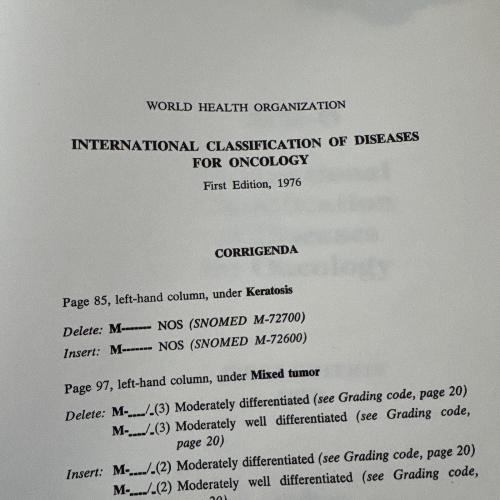International Classification of Diseases for Oncology First Edition 1976 RARE