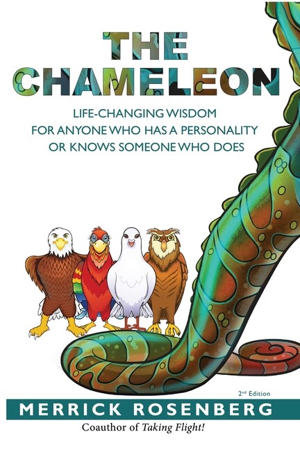 The Chameleon: Life-Changing Wisdom For Anyone Who Has A Personality Or Kno…