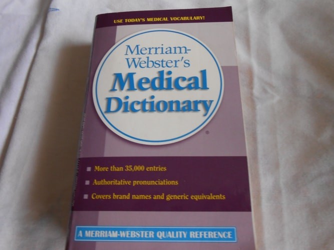 Merriam-Webster’s Medical Dictionary by , Good Book