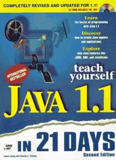 Teach Yourself Java 1.1 in 21 Days (Sams Teach Yourself) By Laur
