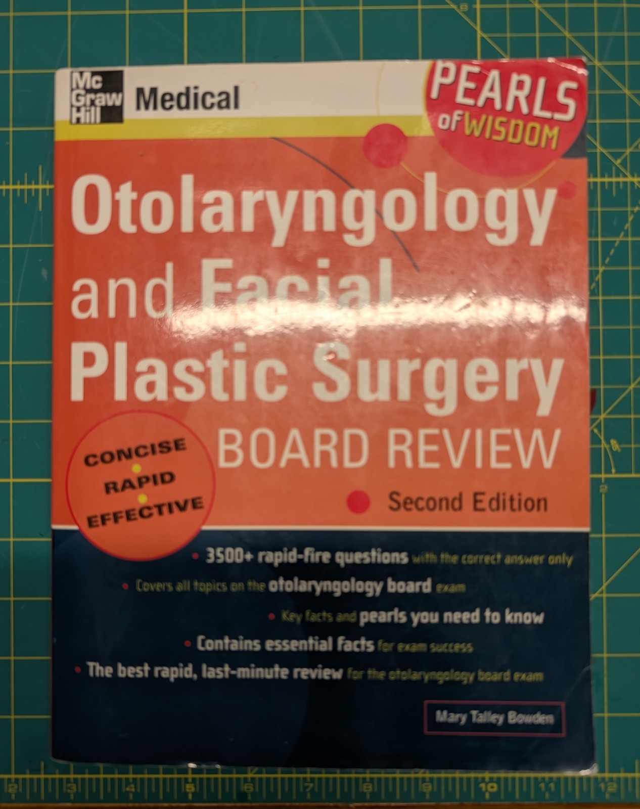Pearls of Wisdom: Otolaryngology and Facial Plastic Surgery Board Review