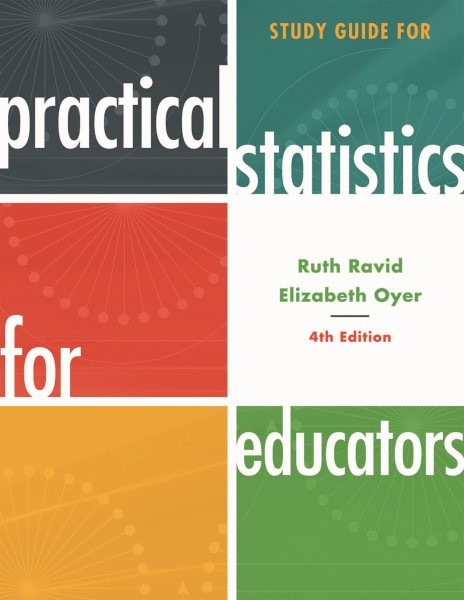 Practical Statistics for Educators, Paperback by Ravid, Ruth; Oyer, Elizabeth…