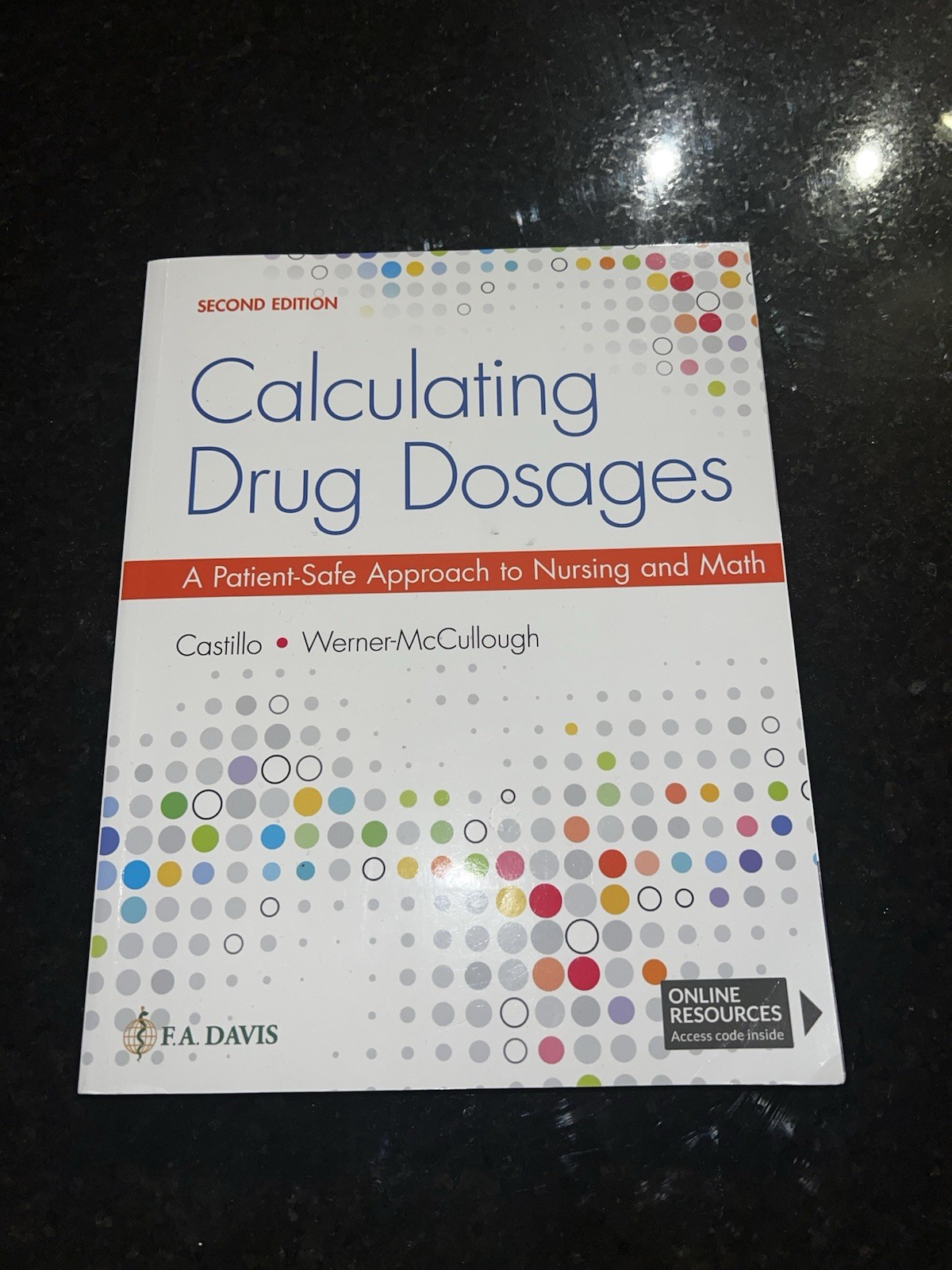 F.A. Davis Calculating Drug Dosages 2nd Ed Paperback Castillo & Werner-McCullou…