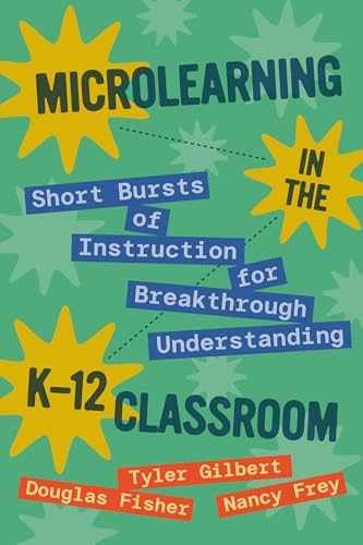 Microlearning in the K–12 – Paperback, by Gilbert Tyler; Fisher – Very Good
