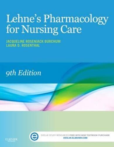 Lehne’s Pharmacology for Nursing Care, 9e – Paperback – GOOD