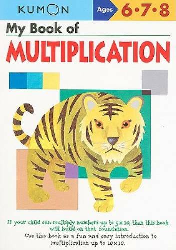 My Book of Multiplication: Ages 6 – 7 – 8 (Kumon Workbooks) – Paperback – GOOD