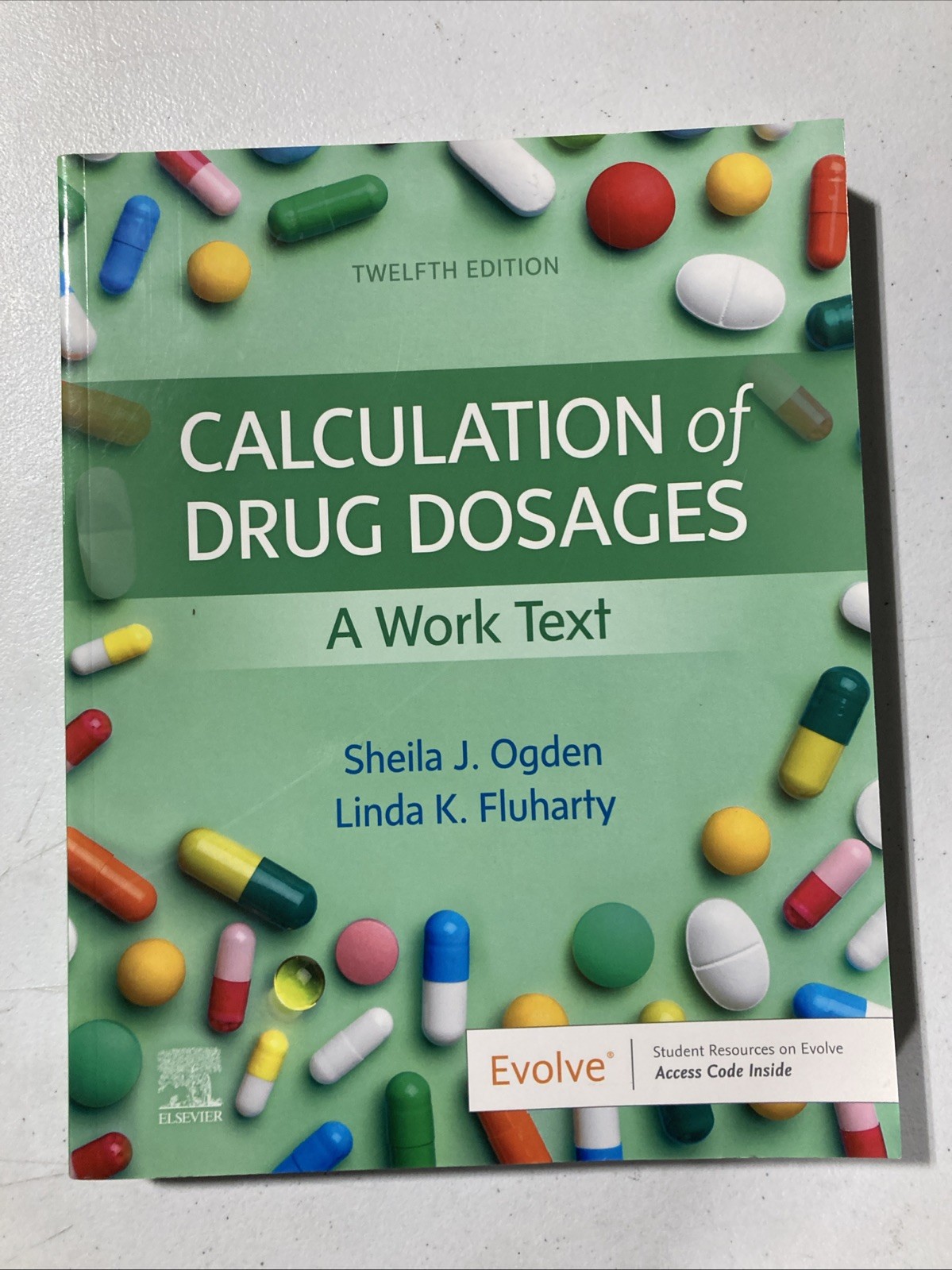 Calculation of Drug Dosages : A Work Text 12th Edition PB 2022 Fluharty & Ogden
