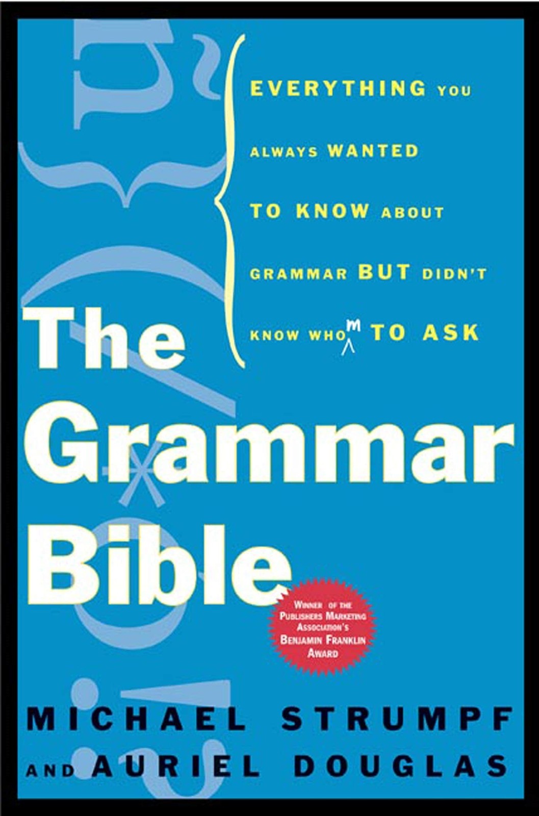 The Grammar Bible by Strumpf