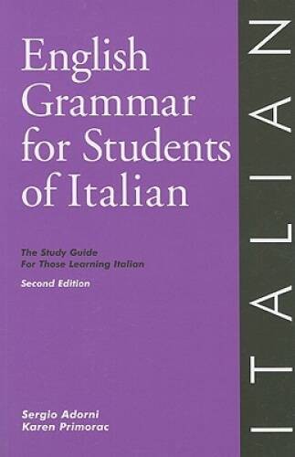 English Grammar for Students of Italian: The Study Guide for Those L – VERY GOOD