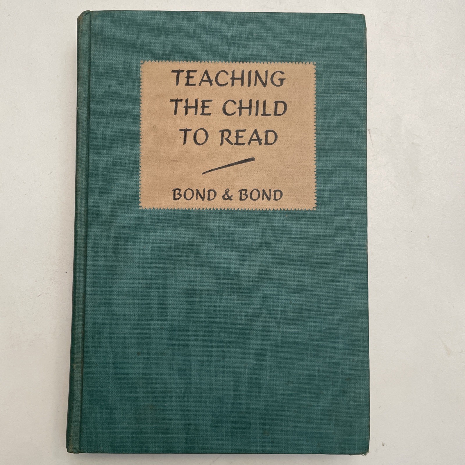 1947 Teaching the Child to Read Guy Bond & Eva Bond MacMillan Hard Cover Vintage
