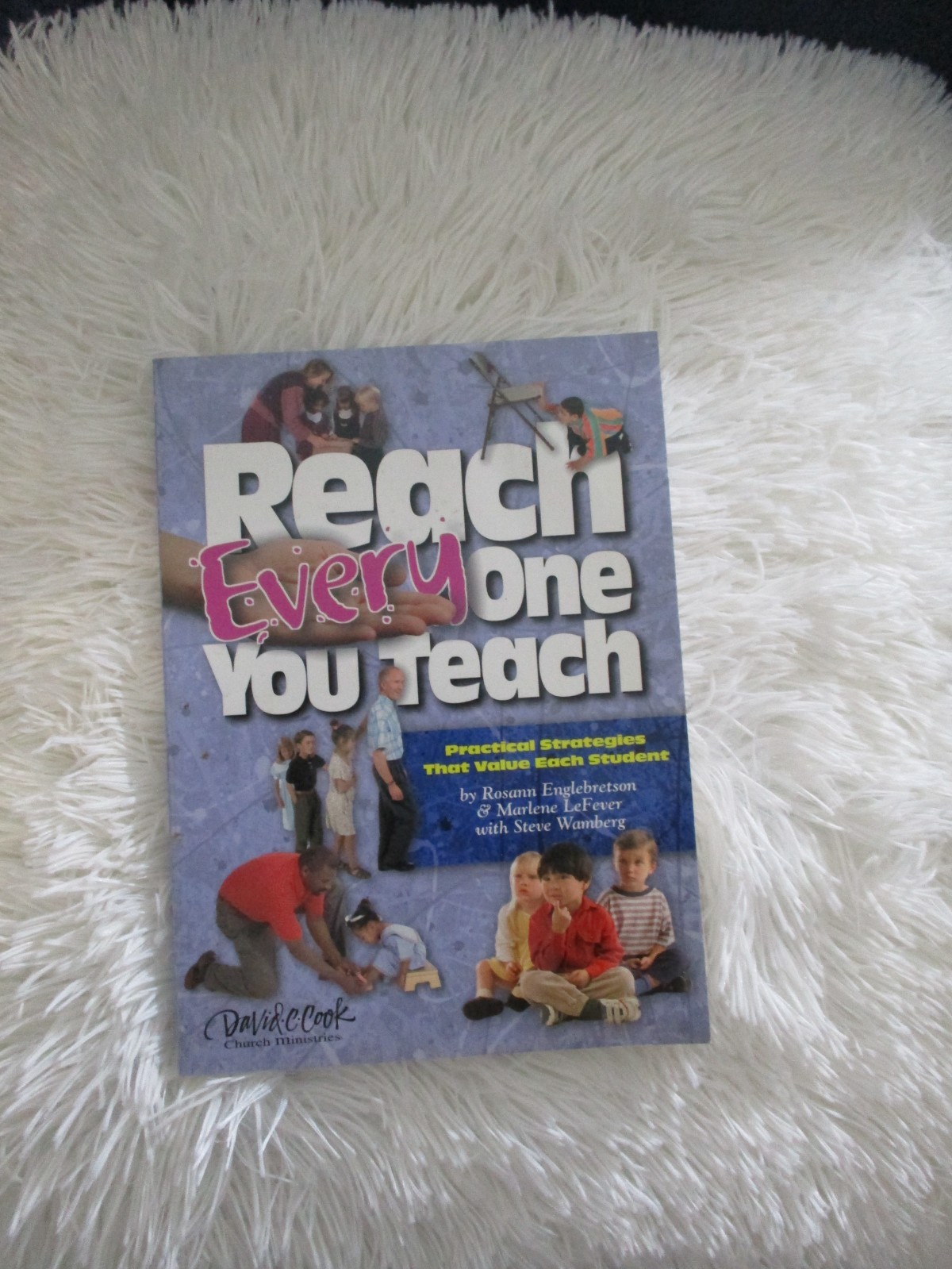 Reach Everyone You Teach by David C. Cook Paperback
