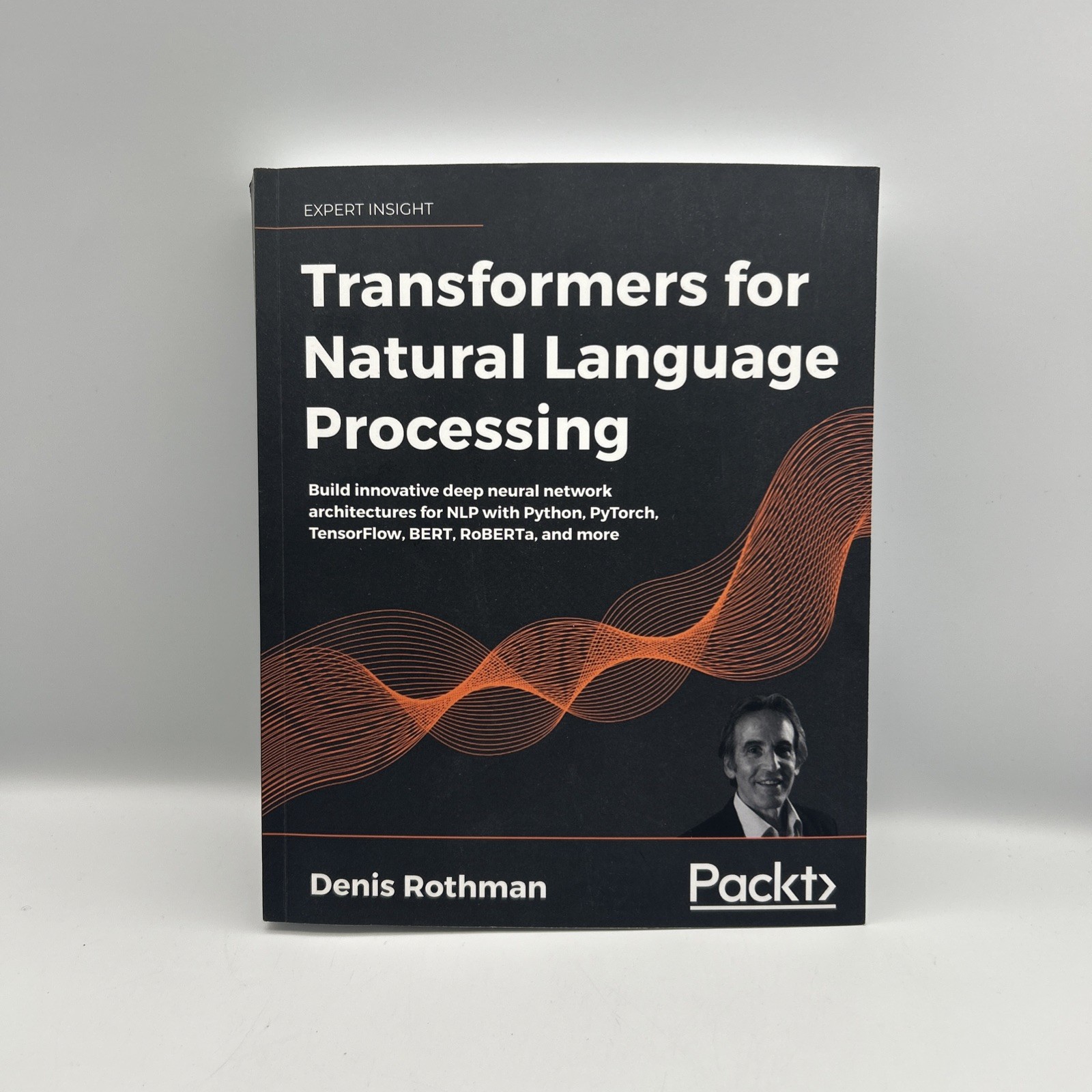 Transformers for Natural Language Processing by Denis Rothman