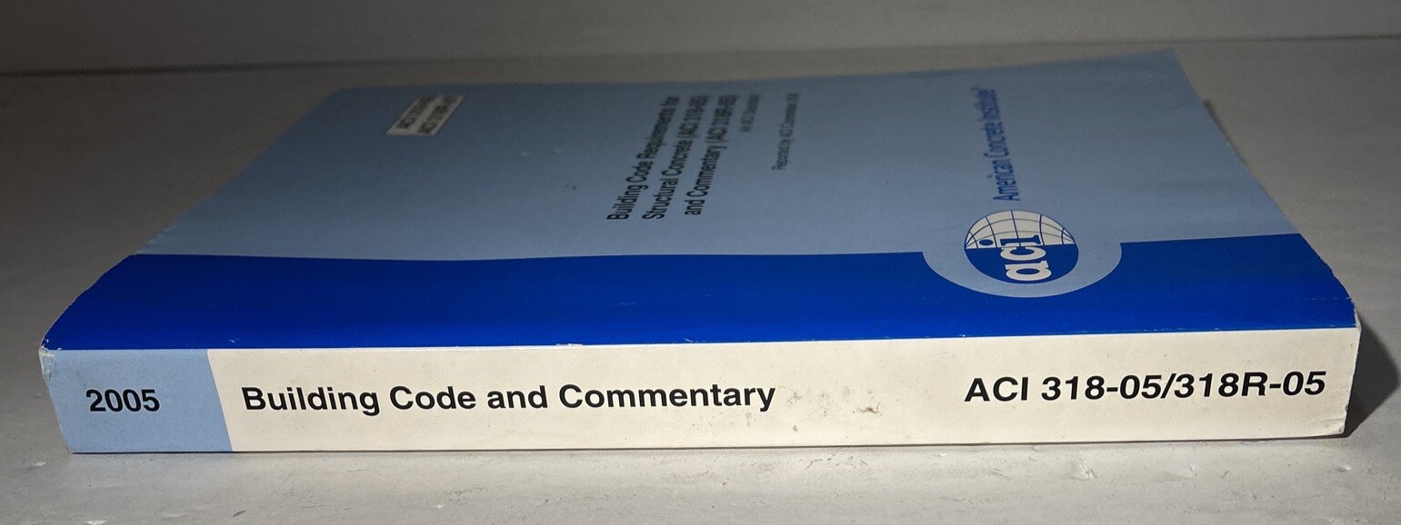 ACI 318-05: Building Code Requirements for Structural Concrete and Commentary
