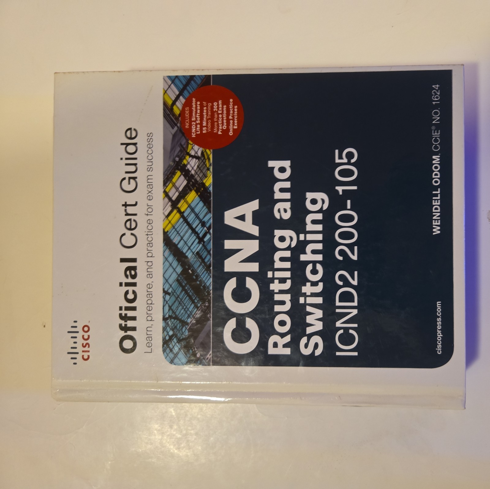 Official Cert Guide Ser.: CCNA Routing and Switching ICND2 200-105 Official Cert
