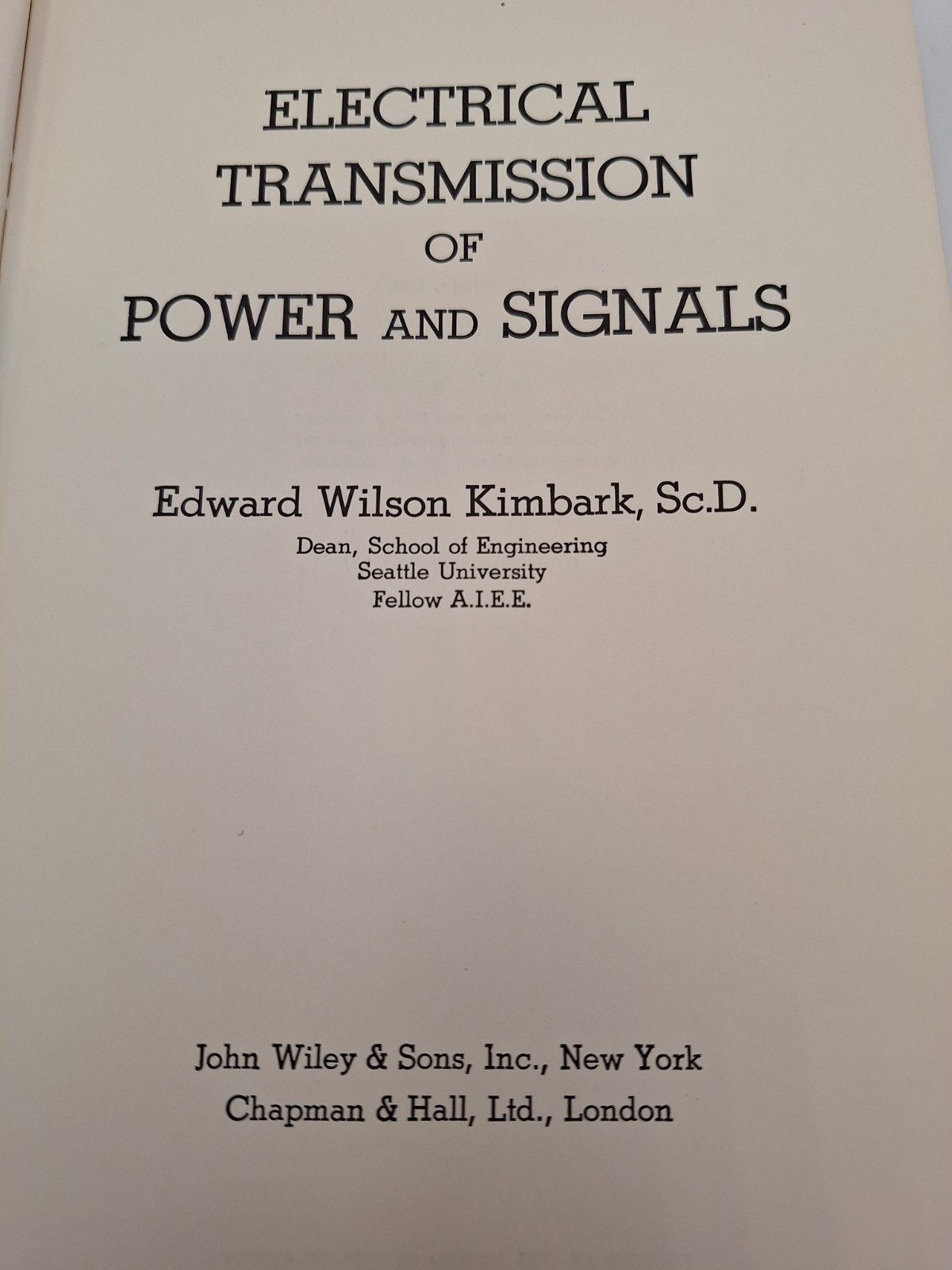 Electrical Transmission of Power and Signals ~ Edward W Kimbark ~ 1958 Hardcover