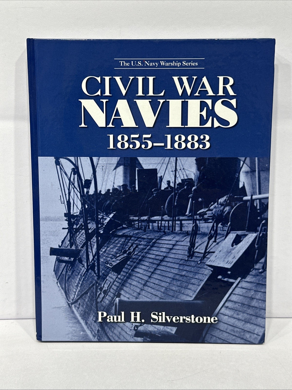 Civil War Navies, 1855-1883 by Silverstone, Paul