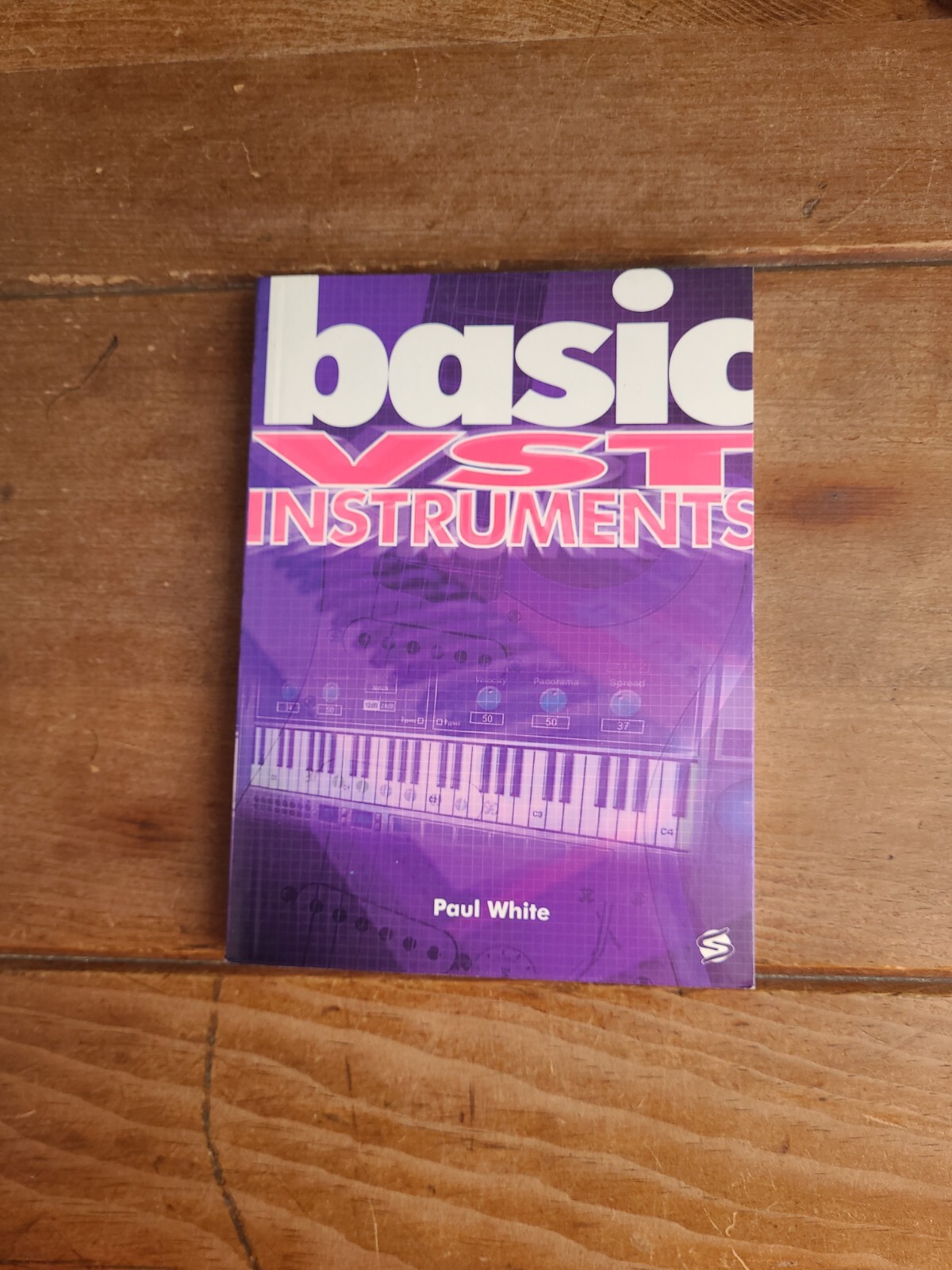 Basic VST Instruments Paul White Pocket Size Paperback Book New (1868)