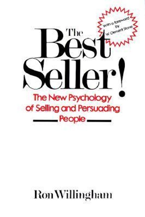 The Best Seller! : The New Psychology of Selling and Persuading P