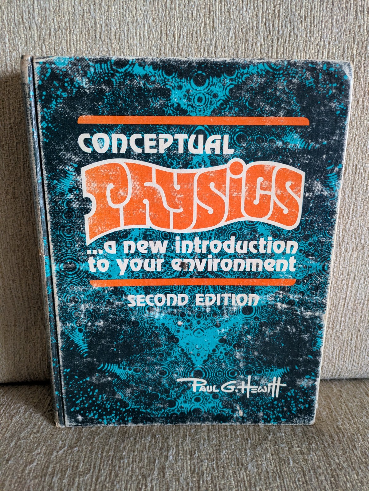Conceptual Physics, Second Edition | Paul G. Hewitt | 1974 Hardcover | 7th Print