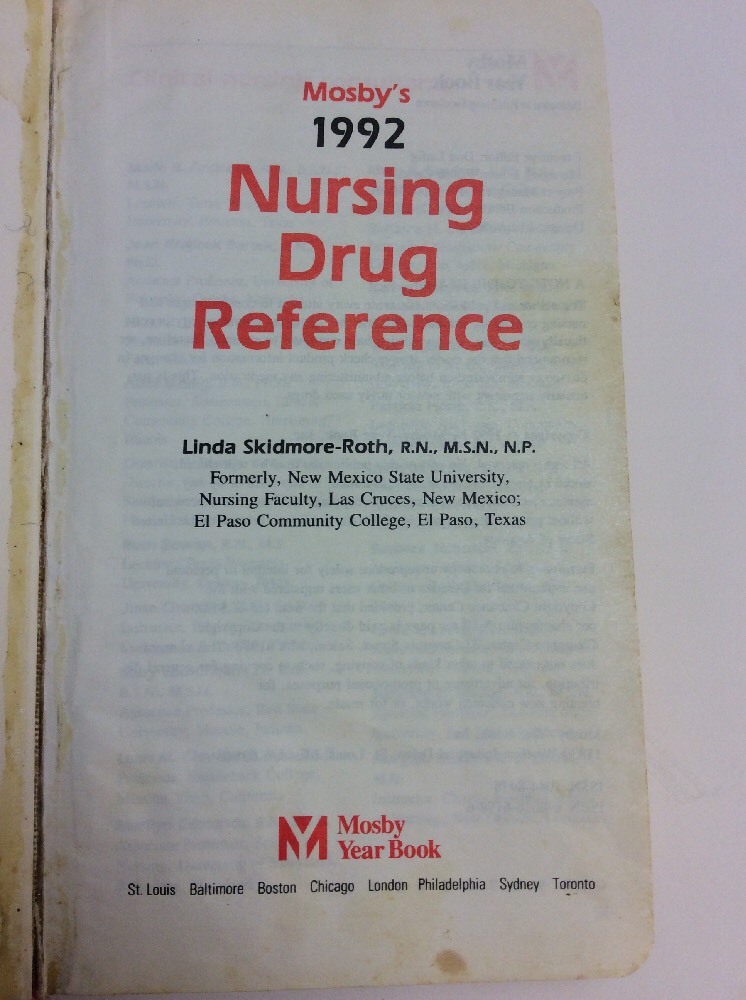 Mosby’s Nursing Drug Reference, 1992 by Linda Skidmore-Roth 57