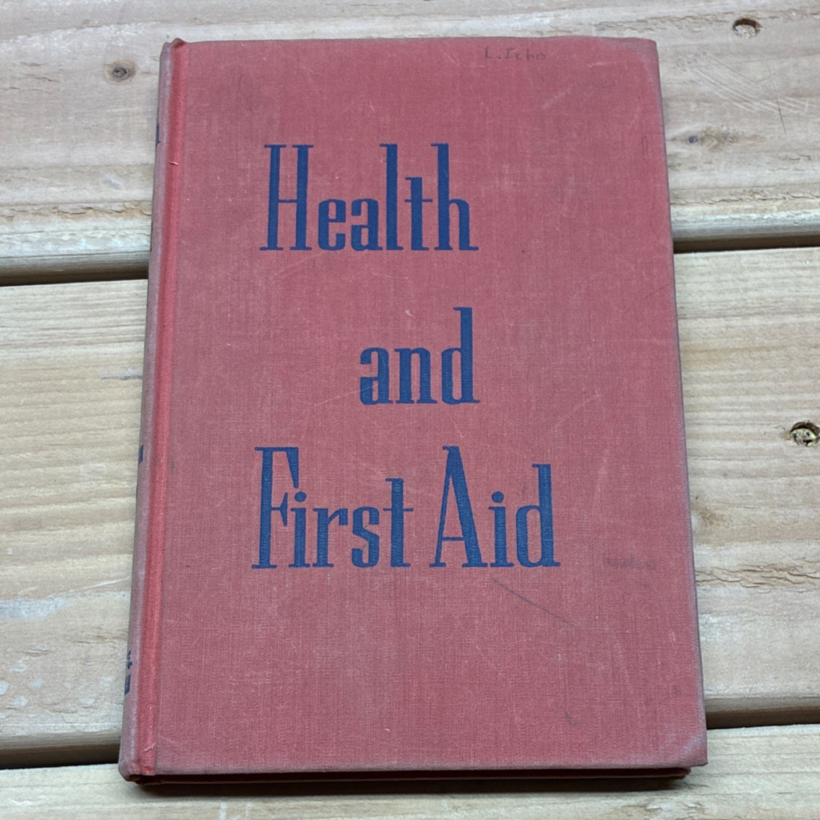 Health and First Aid Fishbein Irwin Lyons Carnahan 1944 Hardcover Illustrated