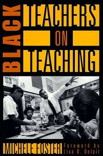 Black Teachers on Teaching (New Press Education Series) – Paperback – VERY GOOD