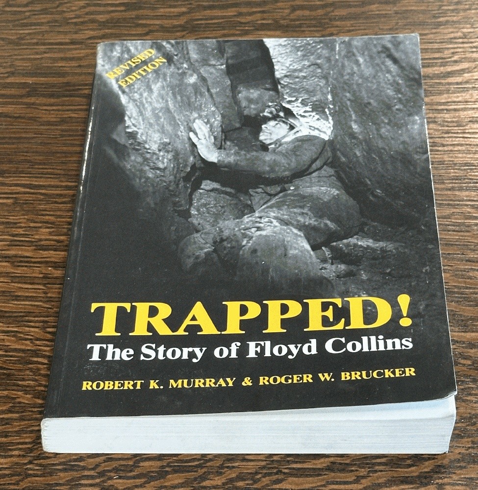 Trapped!: The Story of Floyd Collins~Kentucky~Mammoth Cave~explorer~tragedy