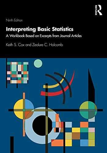Interpreting Basic Statistics – Paperback, by Cox Keith S.; Holcomb – Very Good