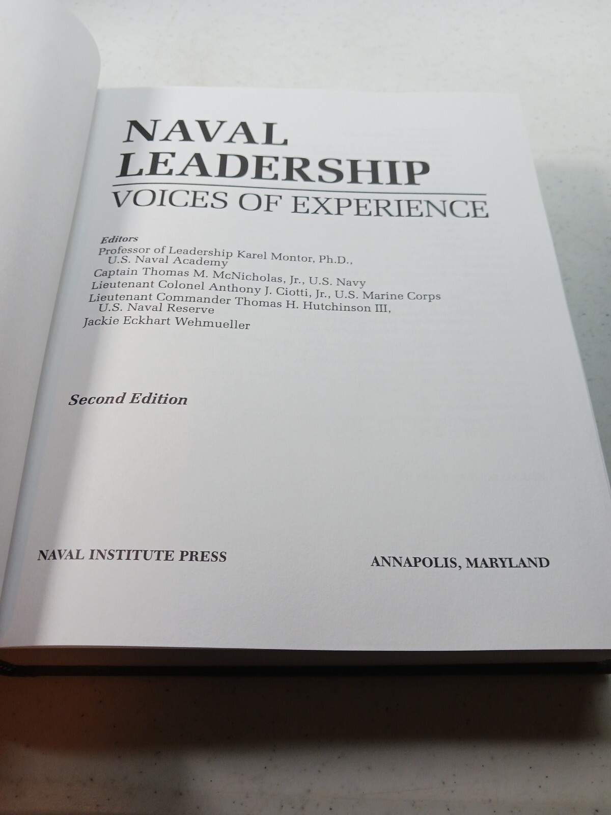 Naval Leadership: Voices of Experience by Karel Montor 1998