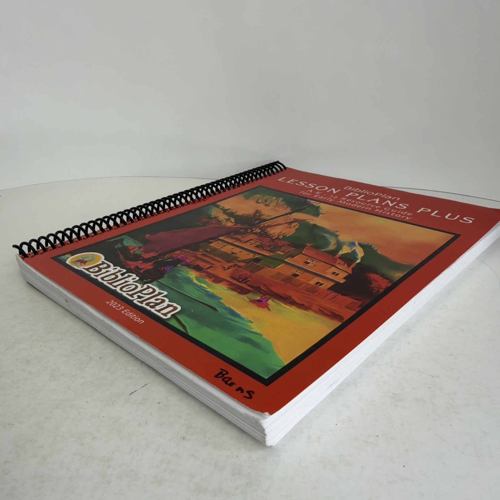 BiblioPlan Lesson Plans Plus: K-12 Resource Guide for Early Modern History 2023