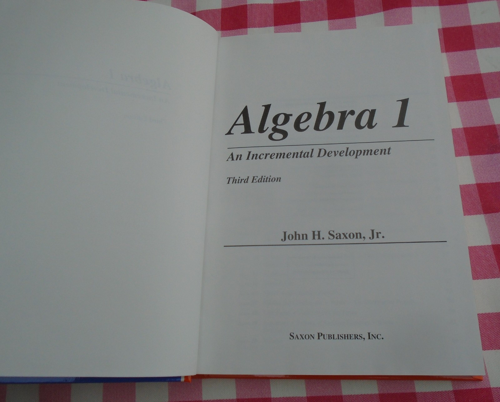 Saxon Algebra 1 3rd Edition Hardcover, Solutions Manual, Homeschool Packet 3 set