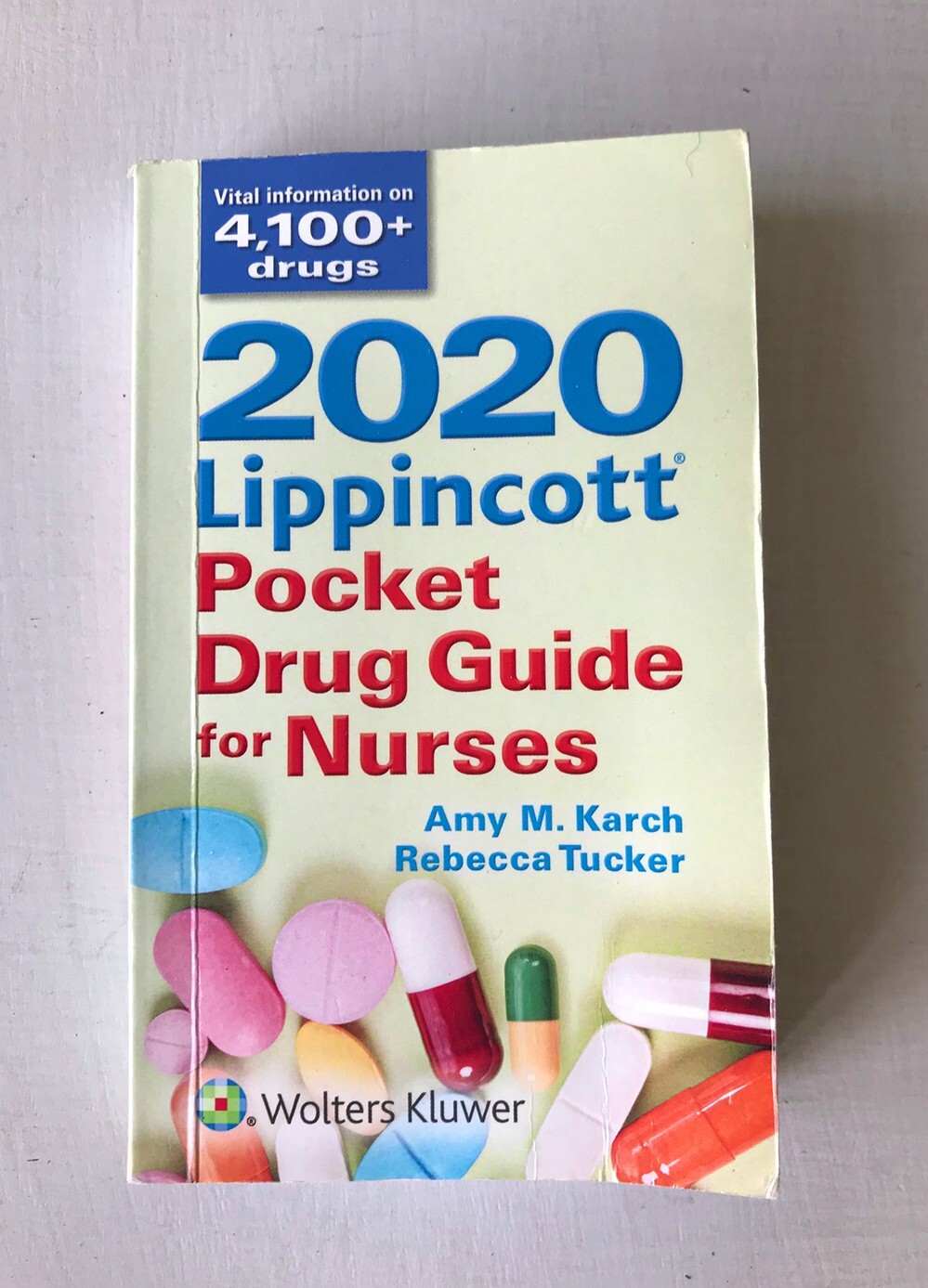 2020 Lippincott Pocket Drug Guide for Nurses by Tucker, Rebecca