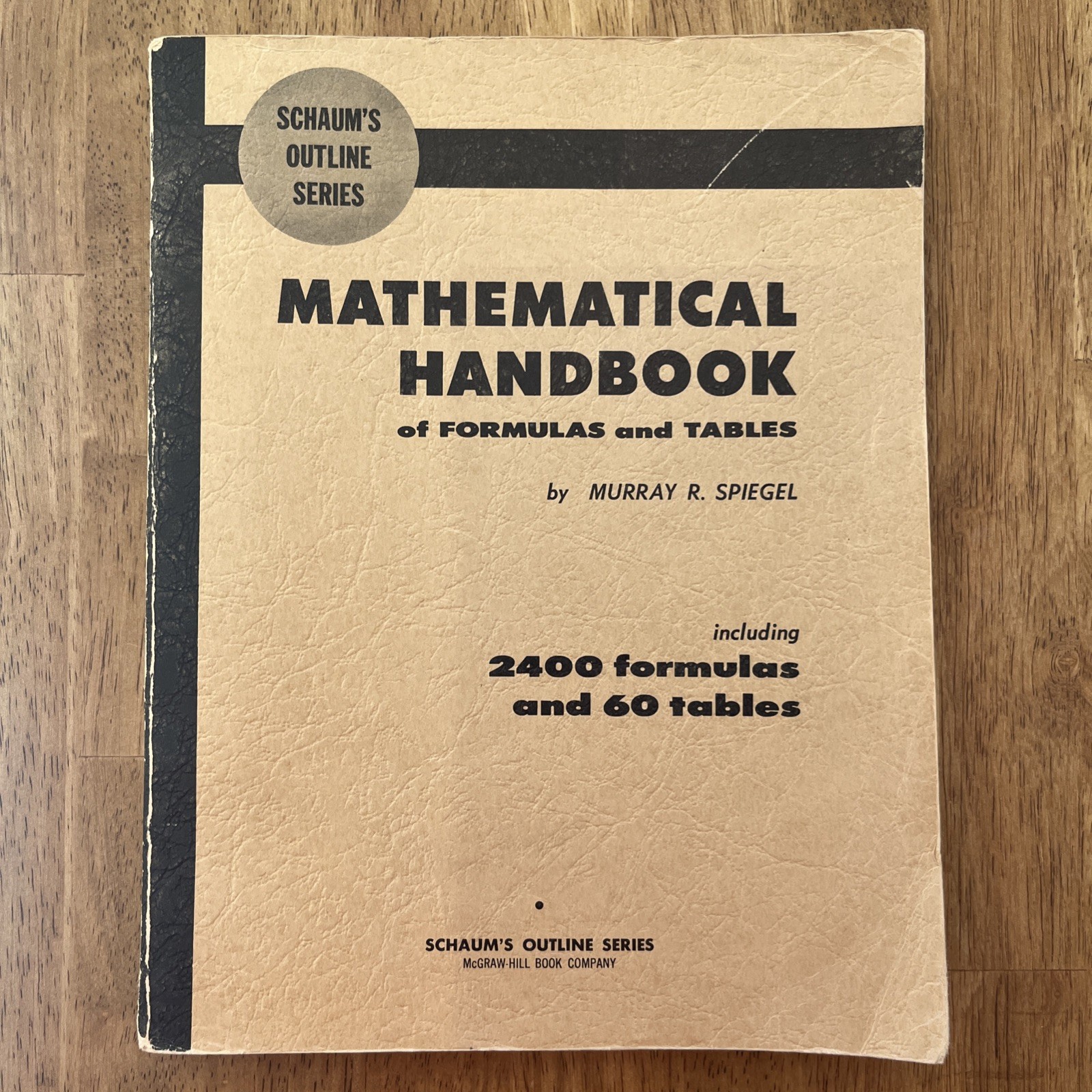 Mathematical Handbook of Formulas and Tables Murray R. Spiegel 1968 Shaum’s