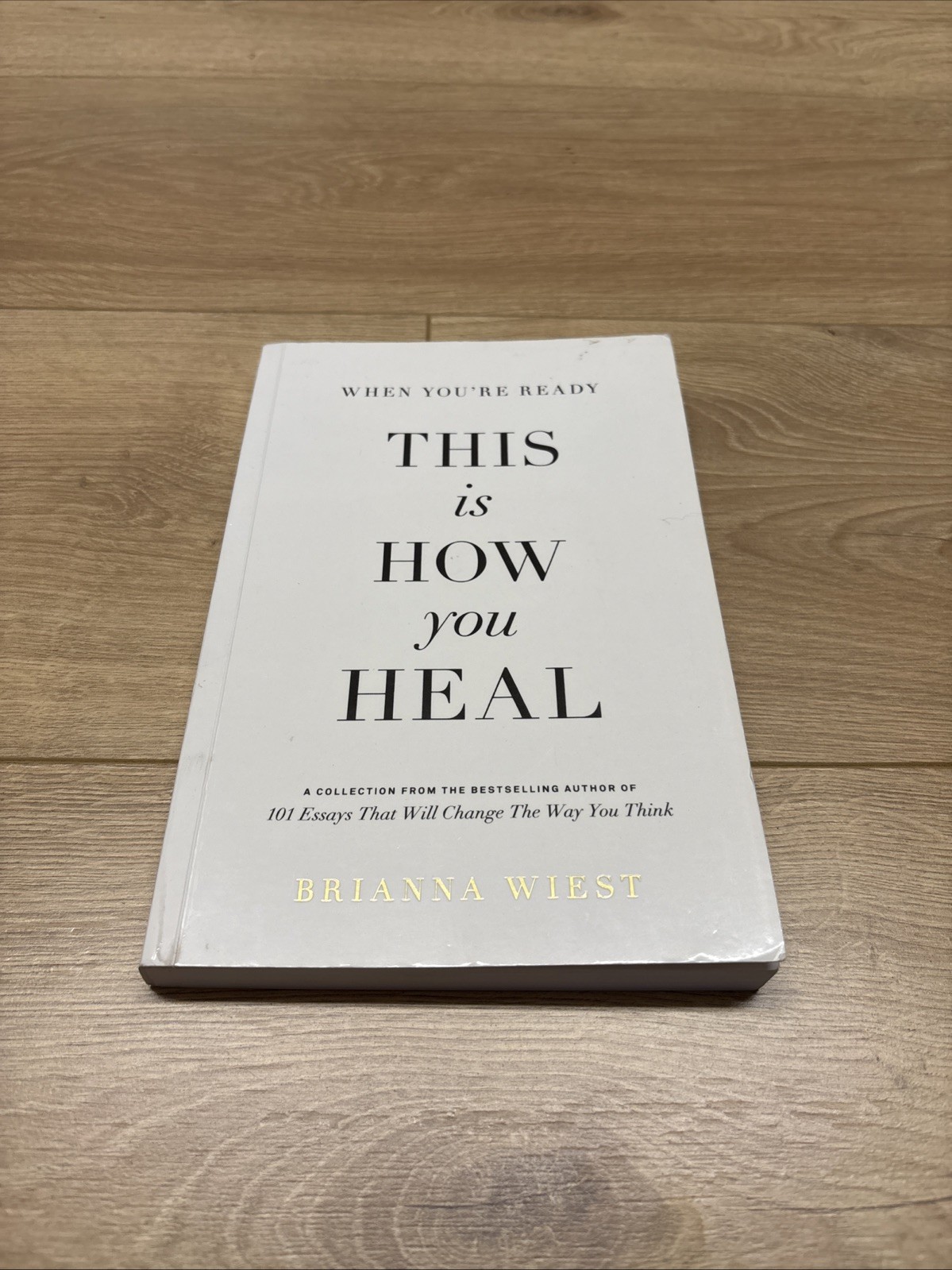 When You’re Ready, This Is How You Heal by Brianna Wiest (2022)-ACCEPTABLE