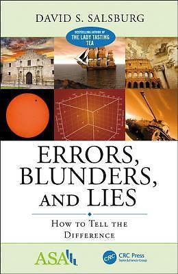Errors, Blunders, and Lies: How to Tell the Difference (ASA-CRC Series on Stat..