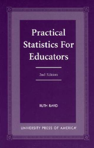 Practical Statistics for Educators- – Paperback By Ravid, Ruth – GOOD